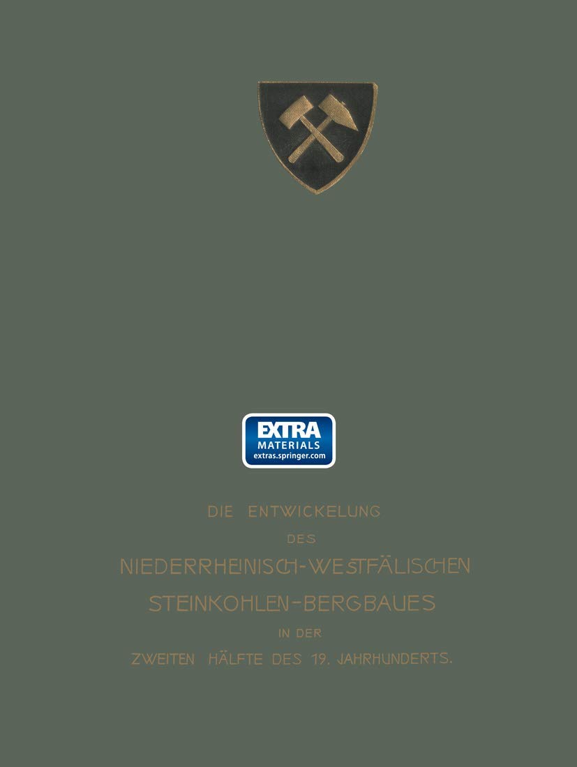 Ausrichtung, Vorrichtung, Abbau, Grubenausbau: Mit online files/update Media & Communication