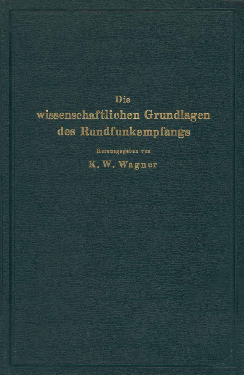Die Wissenschaftlichen Grundlagen des Rundfunkempfangs Media & Communication
