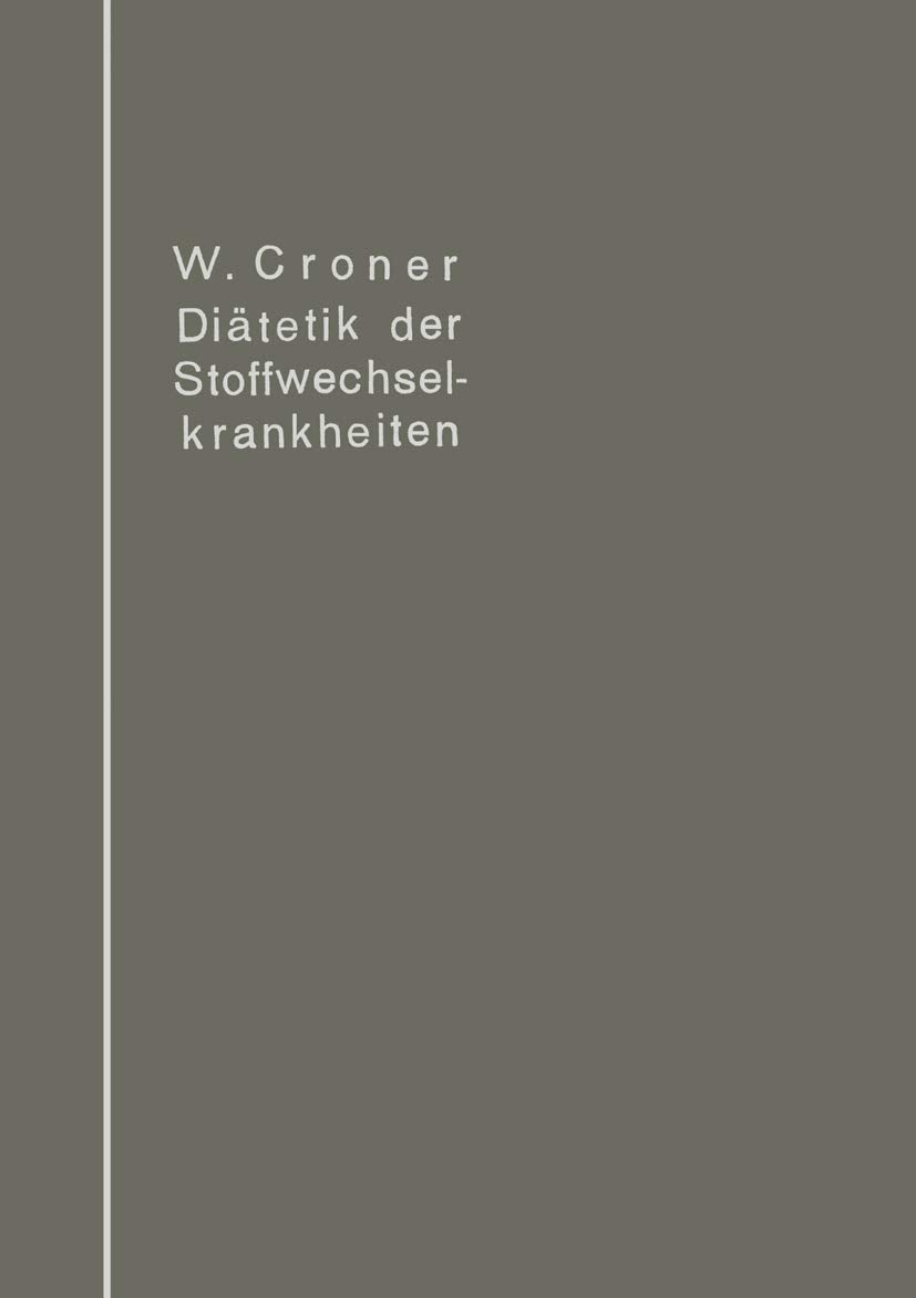 Diätetik der Stoffwechselkrankheiten Medicine
