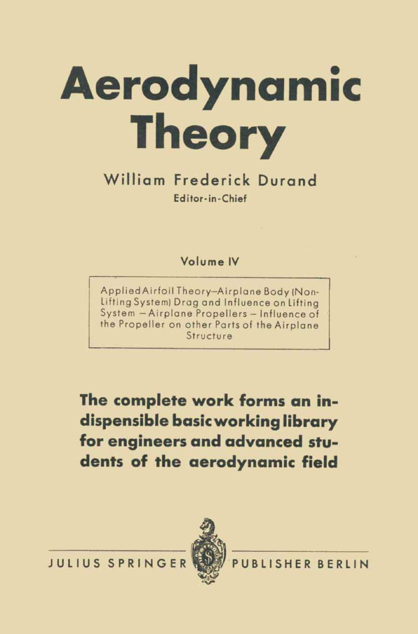 Aerodynamic Theory: A General Review of Progress Under a Grant of the Guggenheim Fund for the Promotion of Aeronautics Business & Technology