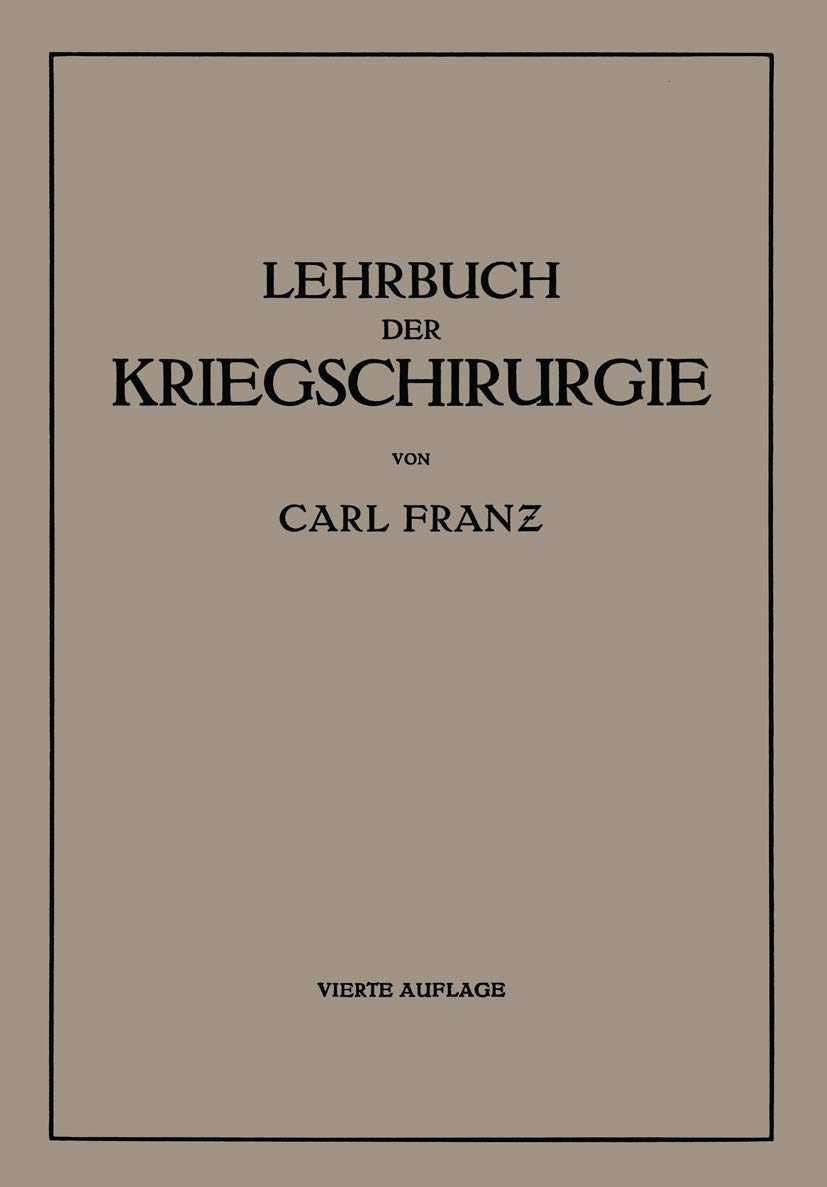 Lehrbuch der Kriegschirurgie Medicine