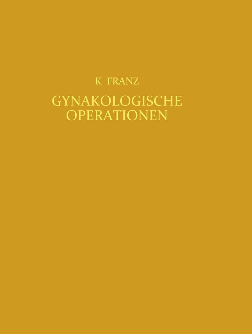Gynäkologische Operationen Medicine