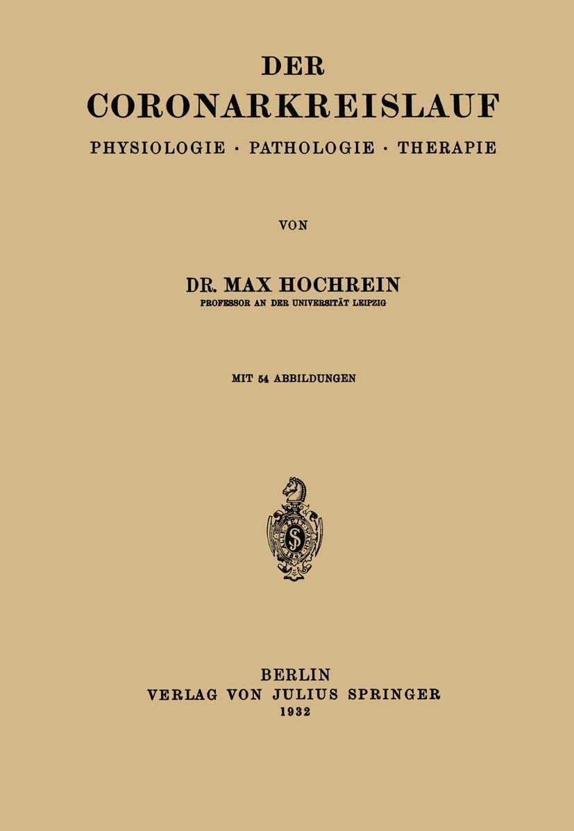 Der Coronarkreislauf: Physiologie · Pathologie · Therapie Medicine