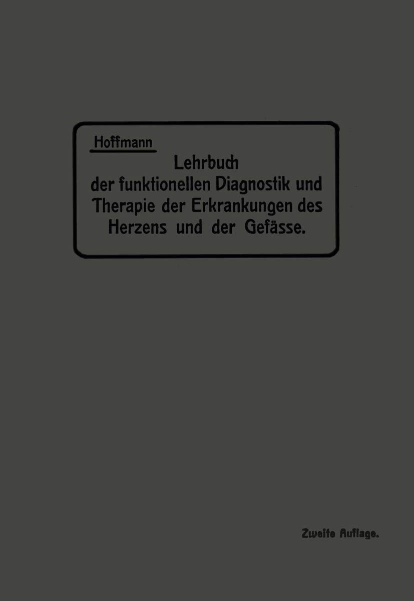 Lehrbuch der funktionellen Diagnostik und Therapie der Erkrankungen des Herzens und der Gefässe Medicine