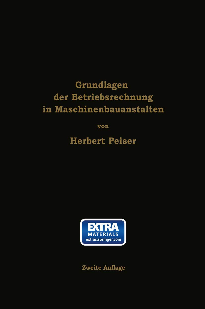Grundlagen der Betriebsrechnung in Maschinenbauanstalten Law