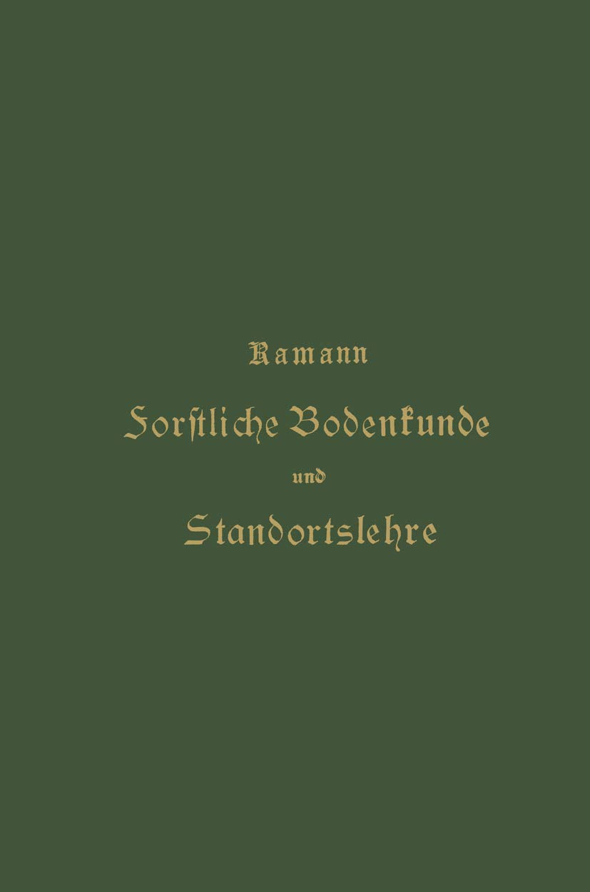 Forstliche Bodenkunde und Standortslehre book