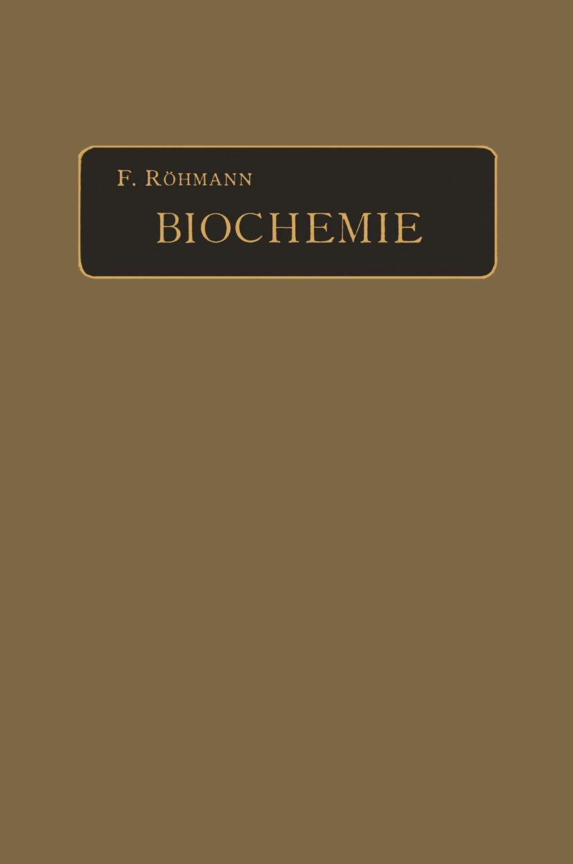 Biochemie: Ein Lehrbuch für Mediziner, Zoologen und Botaniker Medicine