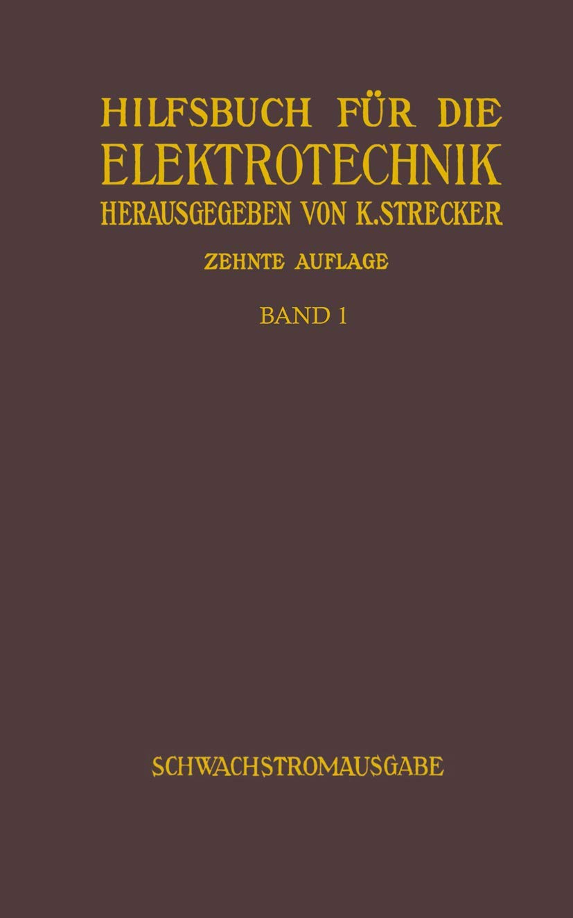 Hilfsbuch für die Elektrotechnik: Schwachstromausgabe (Fernmeldetechnik) Business & Technology