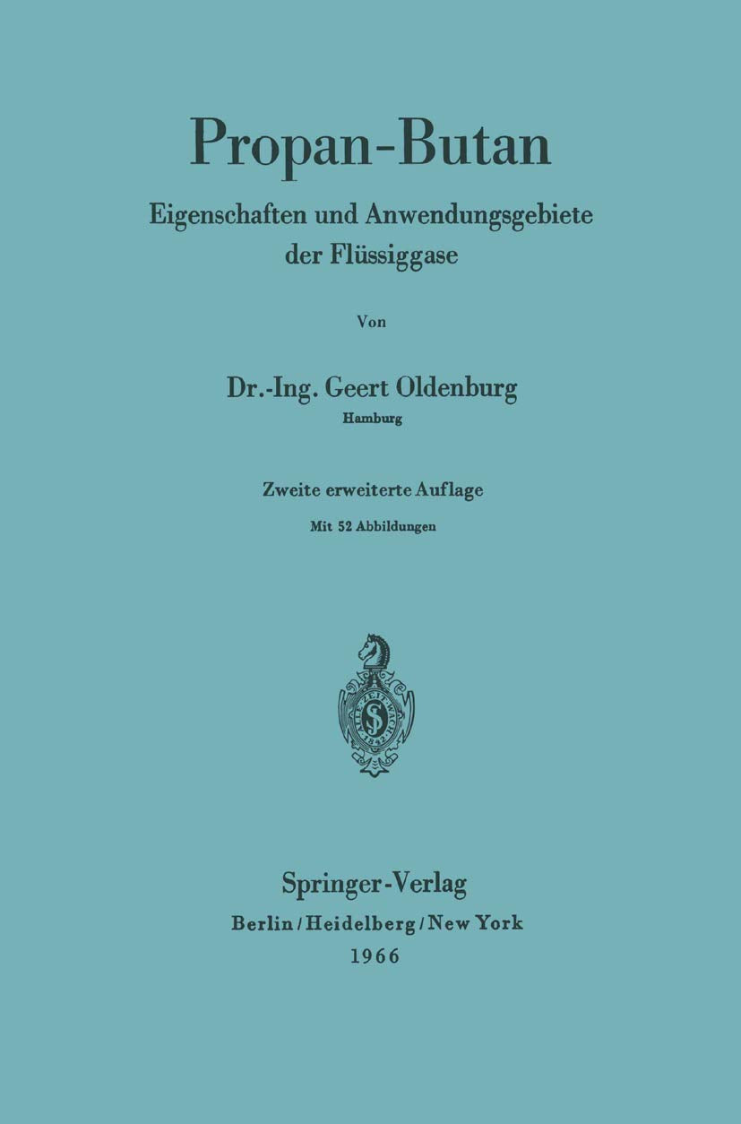 Propan-Butan: Eigenschaften und Anwendungsgebiete der Flüssiggase Business & Technology