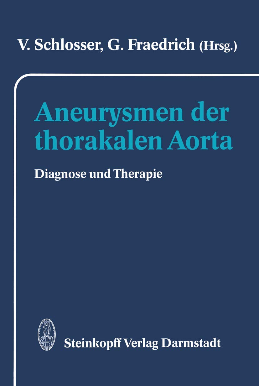 Aneurysmen der thorakalen Aorta: Diagnose und Therapie Medicine