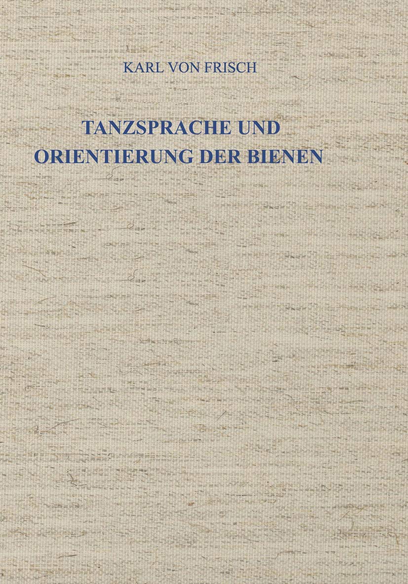 Tanzsprache und Orientierung der Bienen Medicine