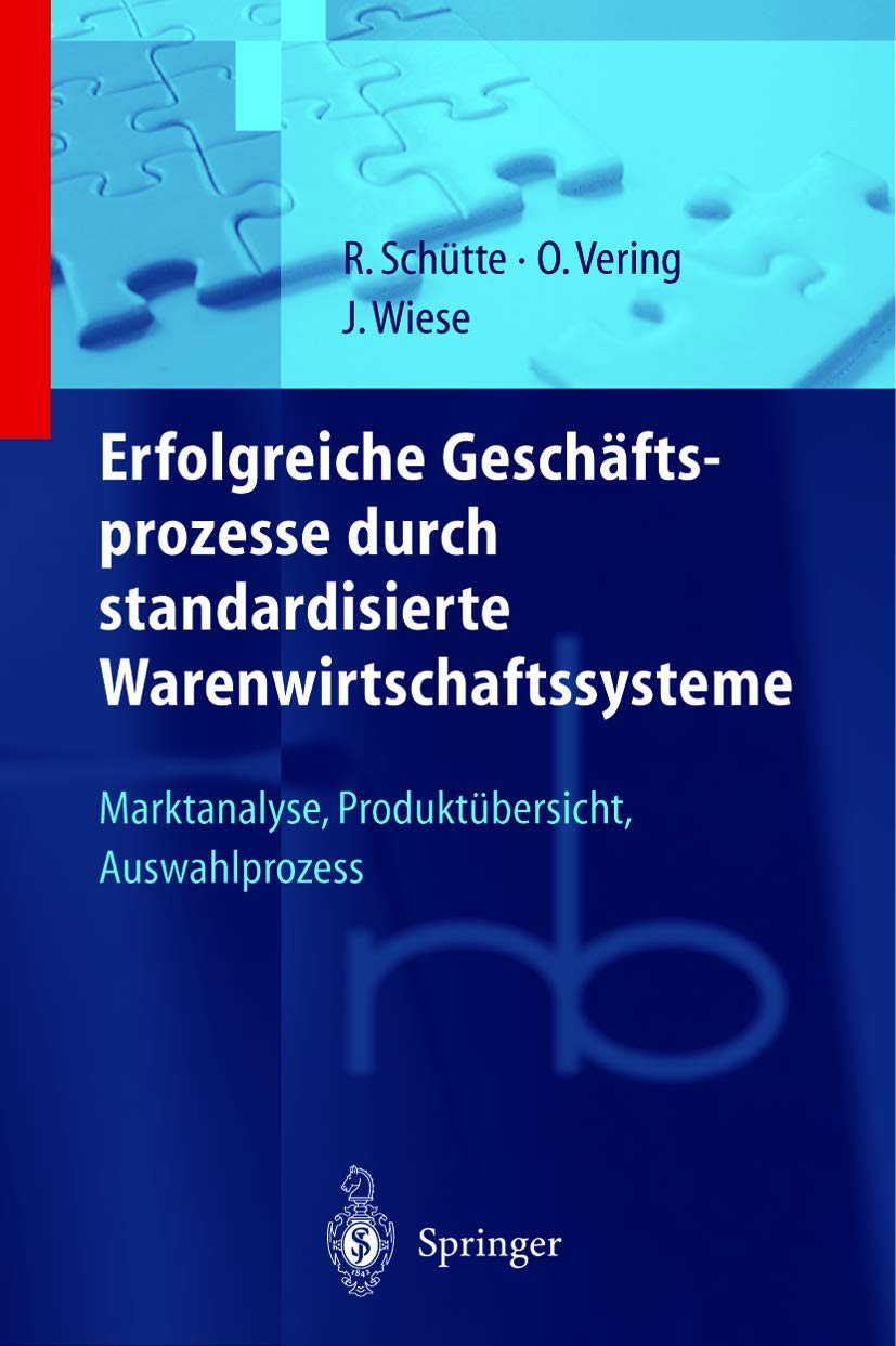 Erfolgreiche Geschäftsprozesse durch standardisierte Warenwirtschaftssysteme: Marktanalyse, Produktübersicht, Auswahlprozess (Roland Berger-Reihe: ... für Konsumgüterindustrie und -handel) Law