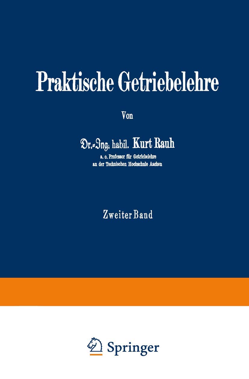 Praktische Getriebelehre: Zweiter Band Media & Communication