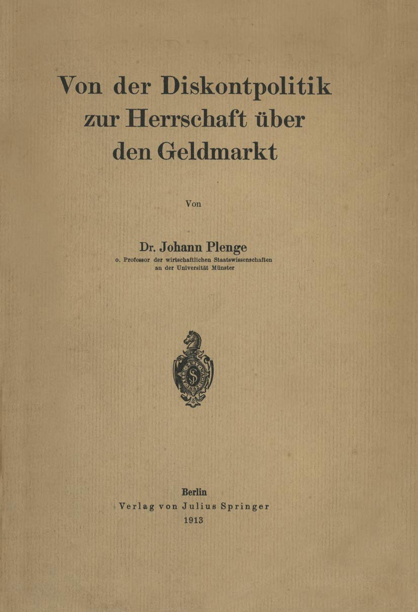 Von der Diskontpolitik zur Herrschaft über den Geldmarkt Law