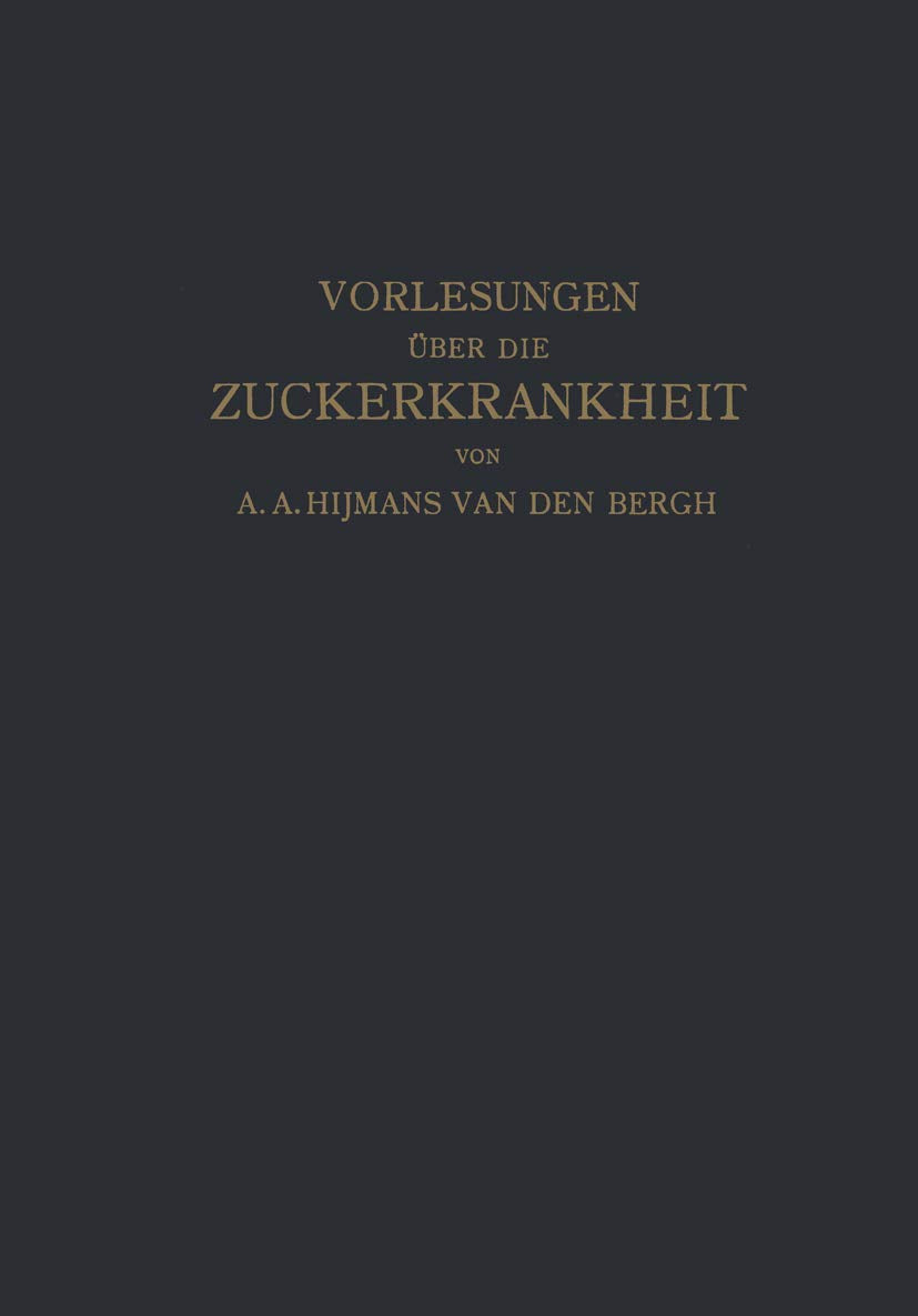 Vorlesungen über die Zuckerkrankheit Medicine