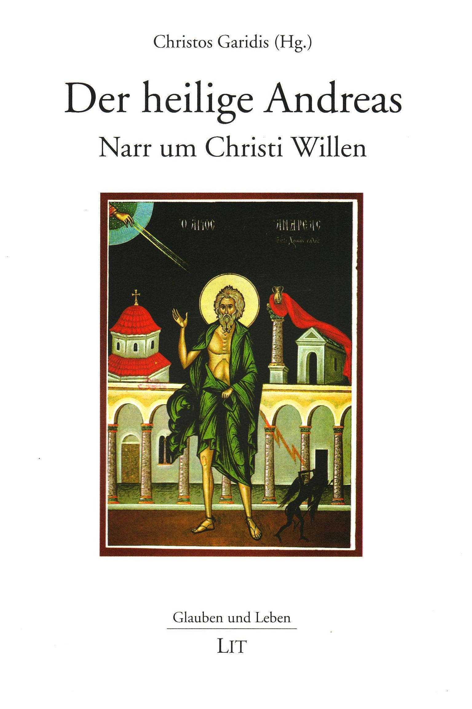 Der Heilige Andreas - Narr um Christi Willen Religion & Esotericism