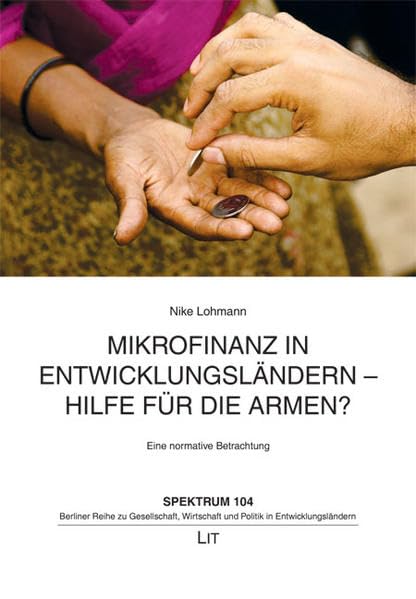 Mikrofinanz in Entwicklungsländern - Hilfe für die Armen? book