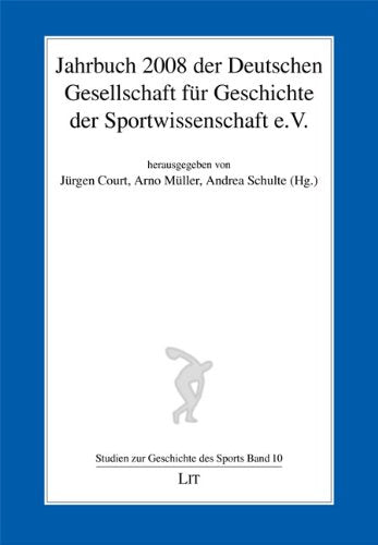 Jahrbuch 2008 der Deutschen Gesellschaft für Geschichte der Sportwissenschaft e.V. Business & Technology