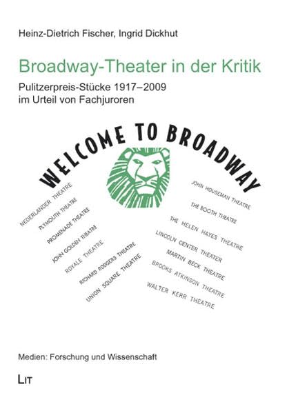 Broadway-Theater in der Kritik: Pulitzerpreis-Stücke 1917 - 2009 im Urteil von Fachjuroren (Medien: Forschung und Wissenschaft) Law