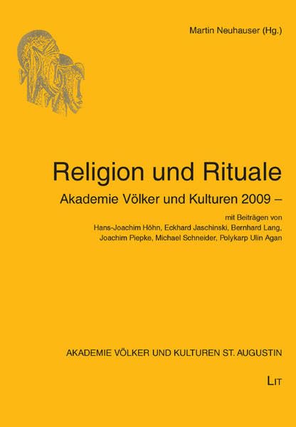 Religion und Rituale: Akademie Völker und Kulturen 2009 book
