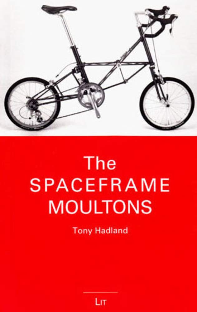 The Spaceframe Moultons (Kleine Bibliothek) Social Sciences