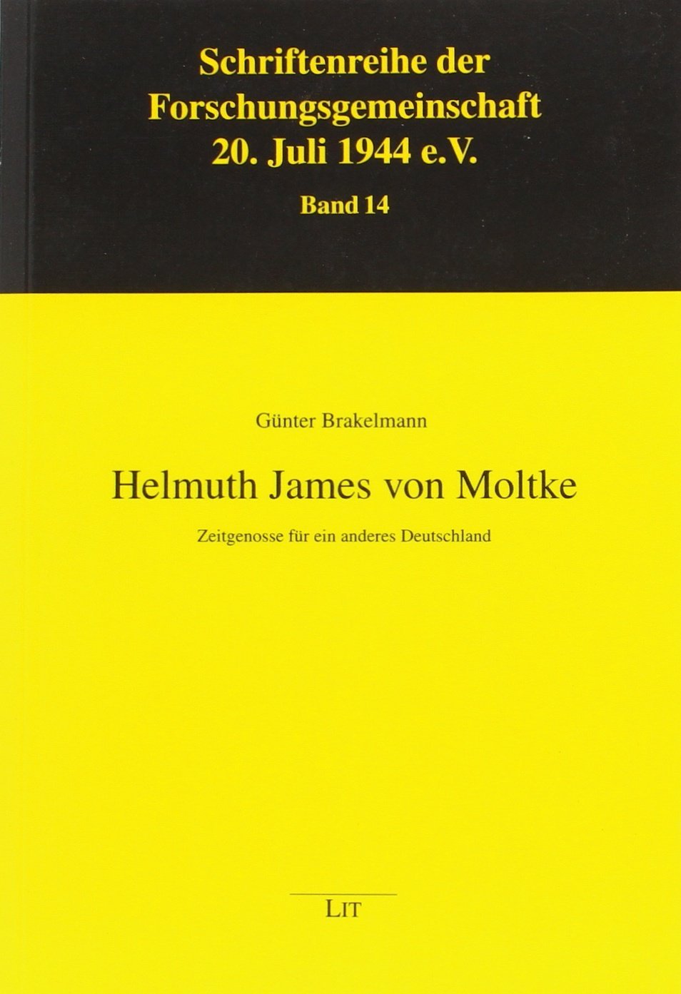 Helmuth James von Moltke: Zeitgenosse für ein anderes Deutschland Books