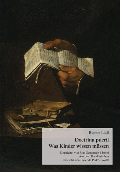 Doctrina pueril - Was Kinder wissen müssen Contemporary literature