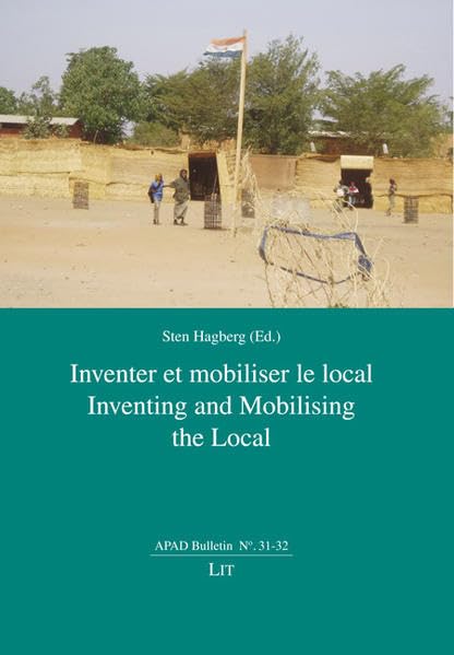 Inventer e mobiliser le local. Inventing and Mobilising the Local (APAD Bulletin) Law