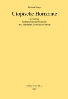 Utopische Horizonte: Zwischen historischer Entwicklung und aktuellem Geltungsanspruch Law
