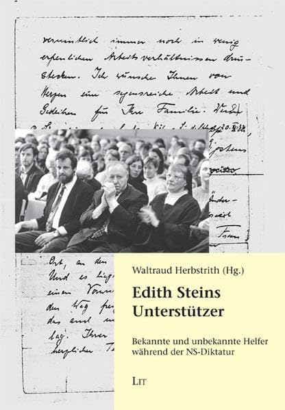 Edith Steins Unterstützer: Bekannte und unbekannte Helfer während der NS-Diktatur book