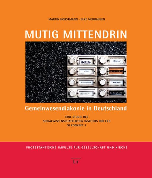 Mutig mittendrin: Gemeinwesendiakonie in Deutschland. Eine Studie des Sozialwissenschaftlichen Instituts der EKD (SI Konkret) Law