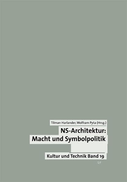 NS-Architektur, Macht und Symbolpolitik German history