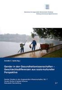 Gender in den Gesundheitswissenschaften - Geschlechtsdifferenzen aus sozio-kultureller Perspektive Law