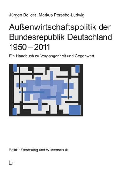 Außenwirtschaftspolitik der Bundesrepublik Deutschland 1950 - 2011 Law