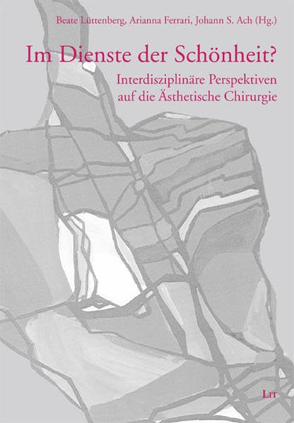Im Dienste der Schönheit? Medicine