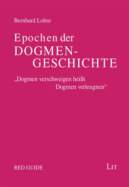 Epochen der Dogmengeschichte Art & Literature Books
