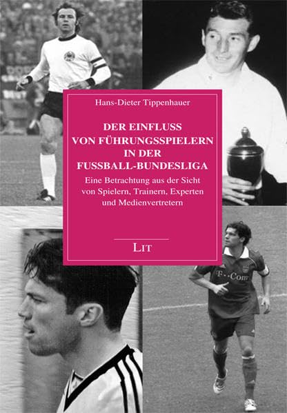 Der Einfluss von Führungsspielern in der Fußball-Bundesliga Psychology
