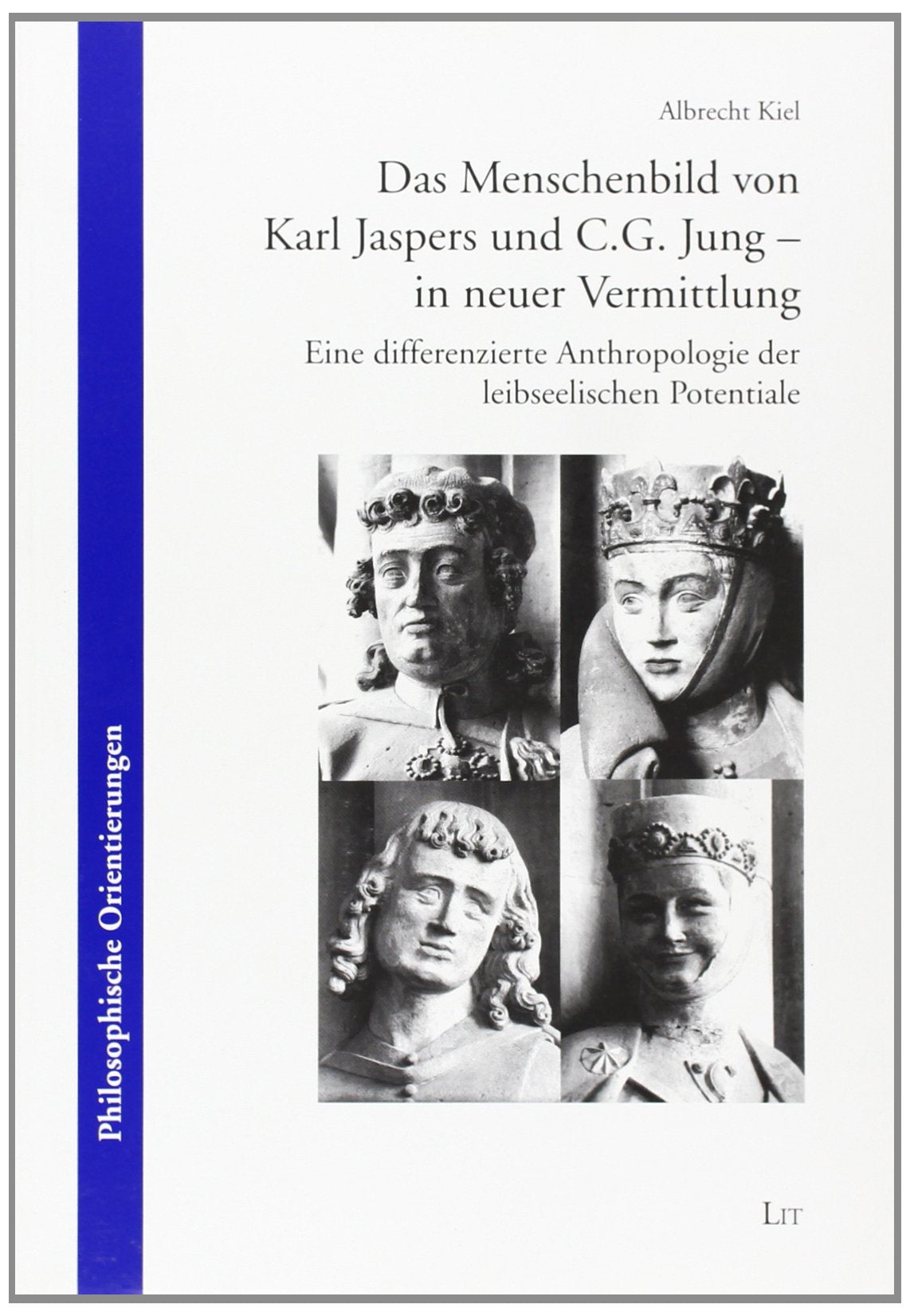 Das Menschenbild von Karl Jaspers und C.G. Jung - in neuer Vermittlung book