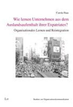 Wie lernen Unternehmen aus dem Auslandsaufenthalt ihrer Expatriates? Law
