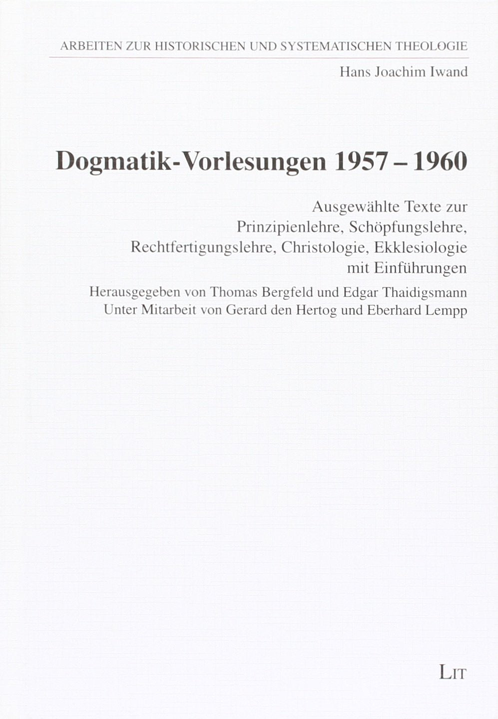Dogmatik-Vorlesungen 1957-1960 book