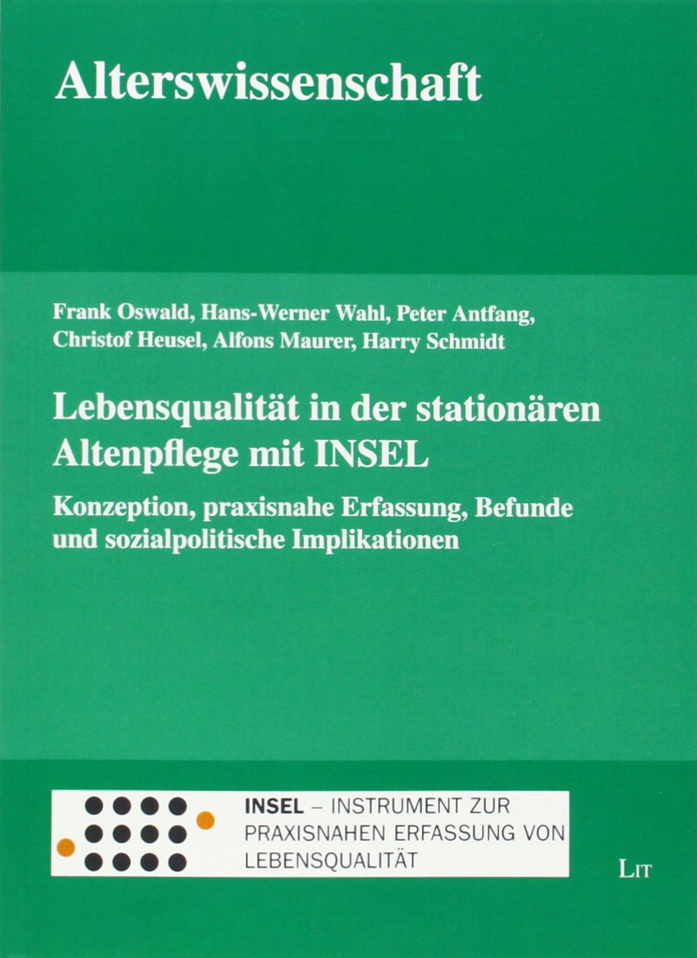 Lebensqualität in der stationären Altenpflege mit INSEL Medicine