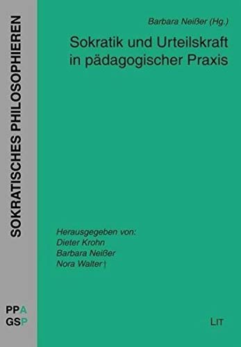 Sokratik und Urteilskraft in pädagogischer Praxis Books