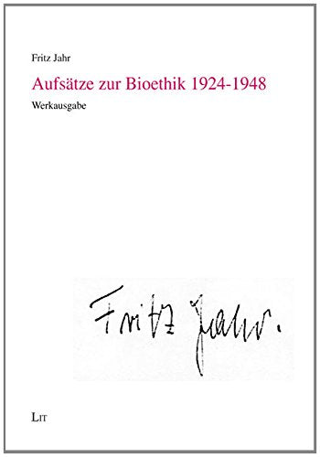 Aufsätze zur Bioethik 1924-1948 book