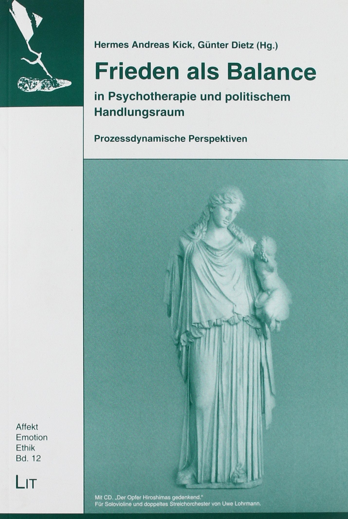 Frieden als Balance in Psychotherapie und politischem Handlungsraum Psychology