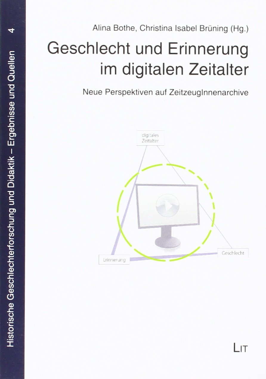 Geschlecht und Erinnerung im digitalen Zeitalter Law