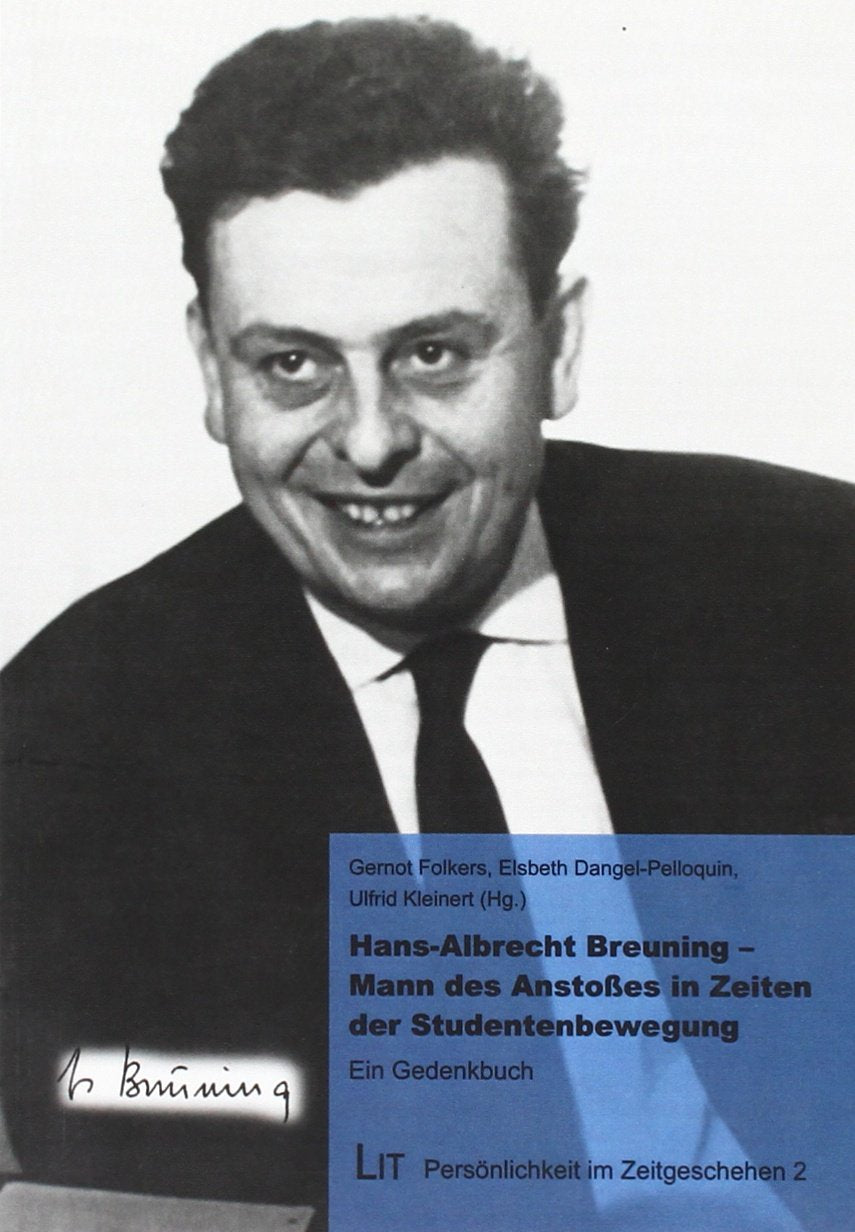Hans-Albrecht Breuning - Mann des Anstoßes in Zeiten der Studentenbewegung book