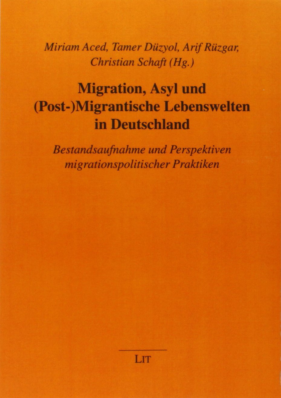 Migration, Asyl und (Post-)Migrantische Lebenswelten in Deutschland Law