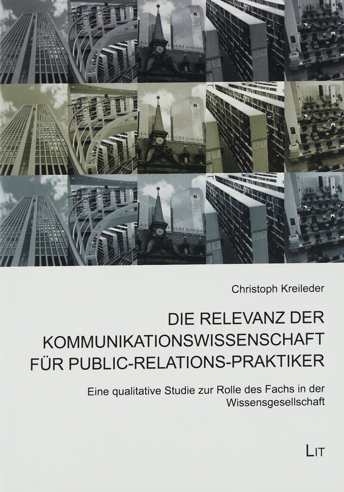 Die Relevanz der Kommunikationswissenschaft für Public-Relations-Praktiker Law