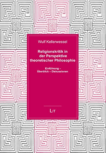 Religionskritik in der Perspektive theoretischer Philosophie book