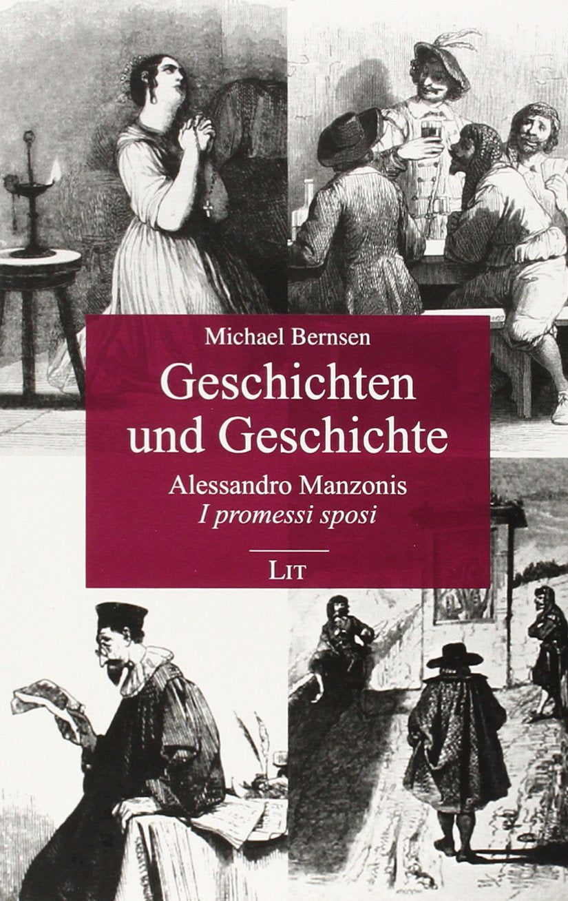 Geschichten und Geschichte: Alessandro Manzonis "I promessi sposi" Books